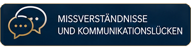 Missverständnisse und Kommunikationslücken